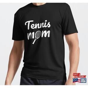 Tennis Tshirt Mom Shirt Unisex Retro